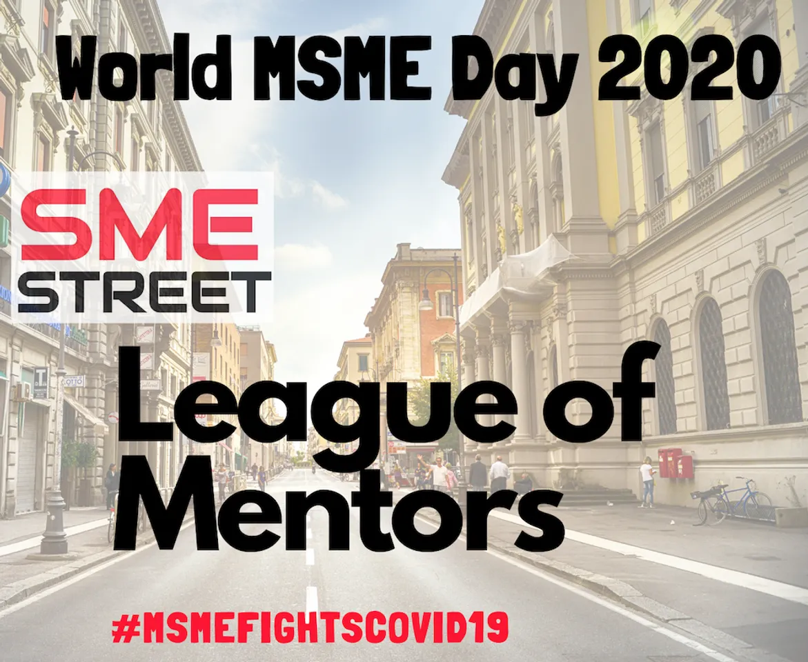 World MSME Day 2020, SMEStreet, League of Mentors