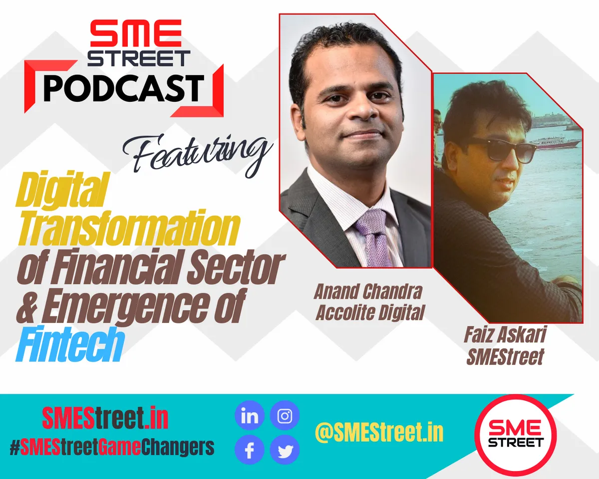SMEStreet Podcast with Anand Chandra of Accolite Digital