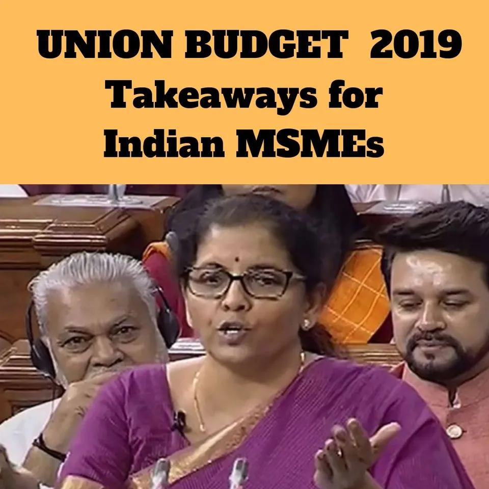 Union Budget 2019, Nirmala Sitharaman, MSMEs,