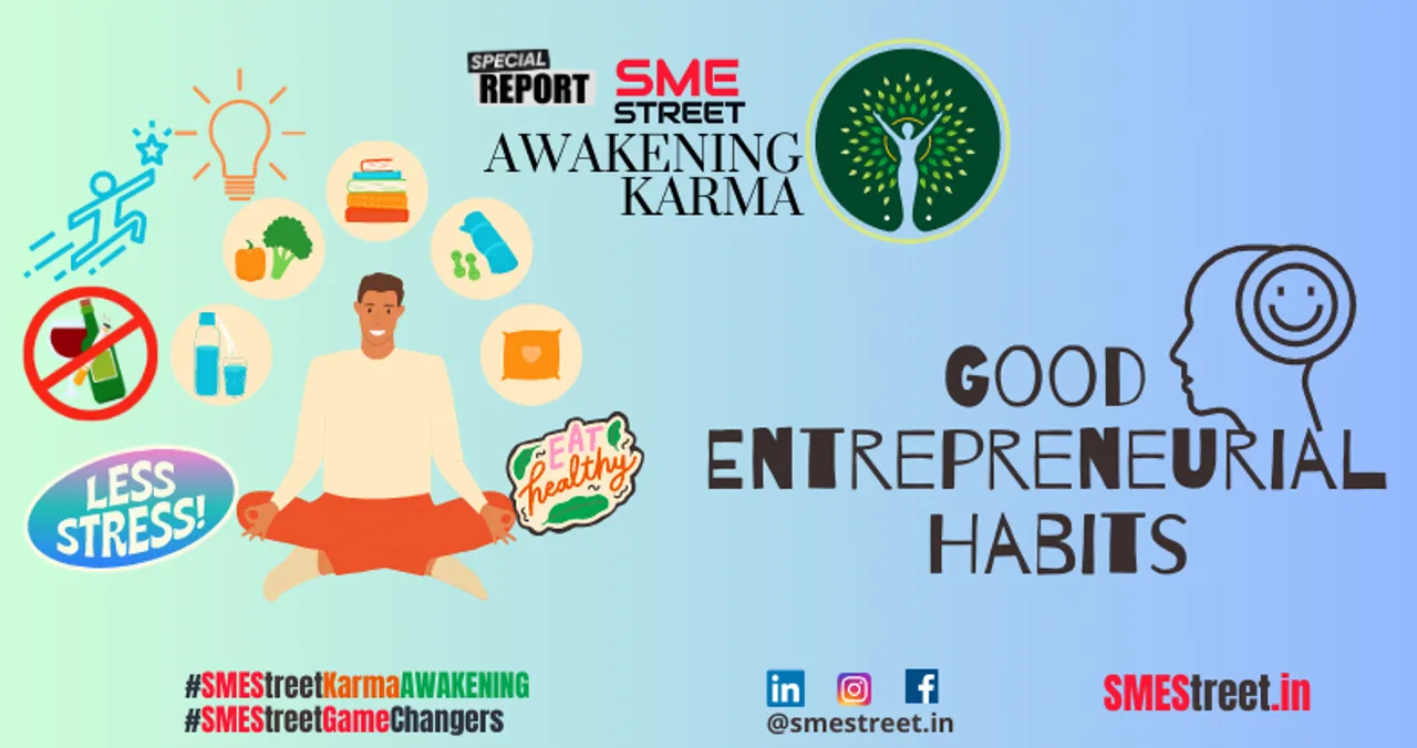 Good Entrepreneurial Habits: SMEStreet Karma Awakening Series