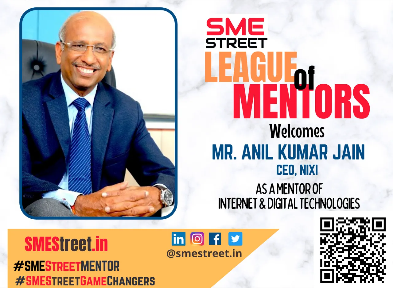 ANIL KUMAR JAIN, SMESTREET, SMESTREET LEAGUE OF MENTORS