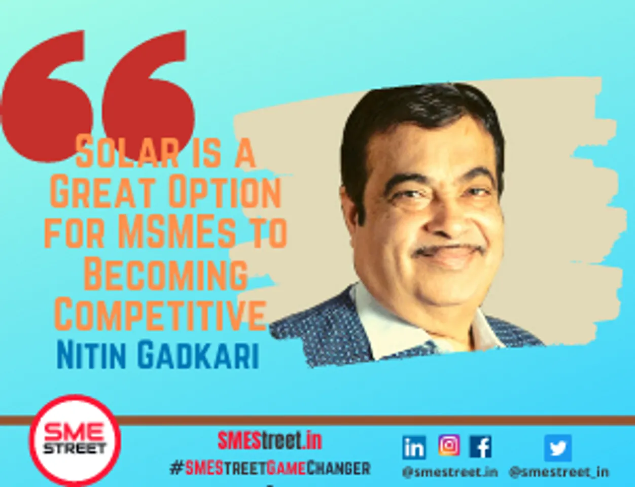 Nitin Gadkari, Solar, MSMEs,