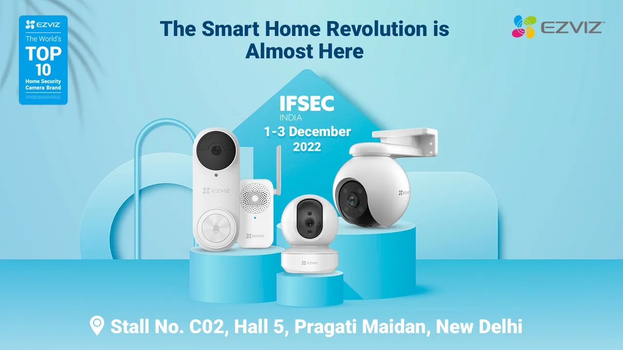 EZVIZ Brings Smart Home Revolution at IFSEC 2022