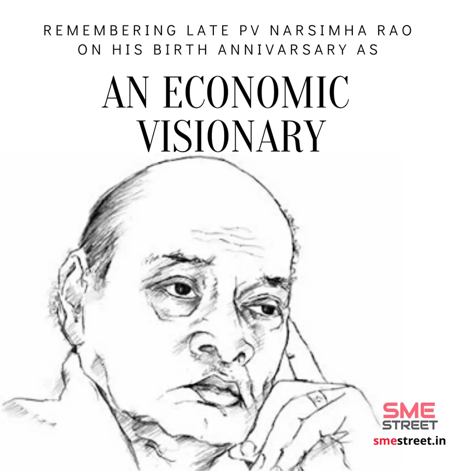 Remembering Economic Vision, PV Narsimha Rao