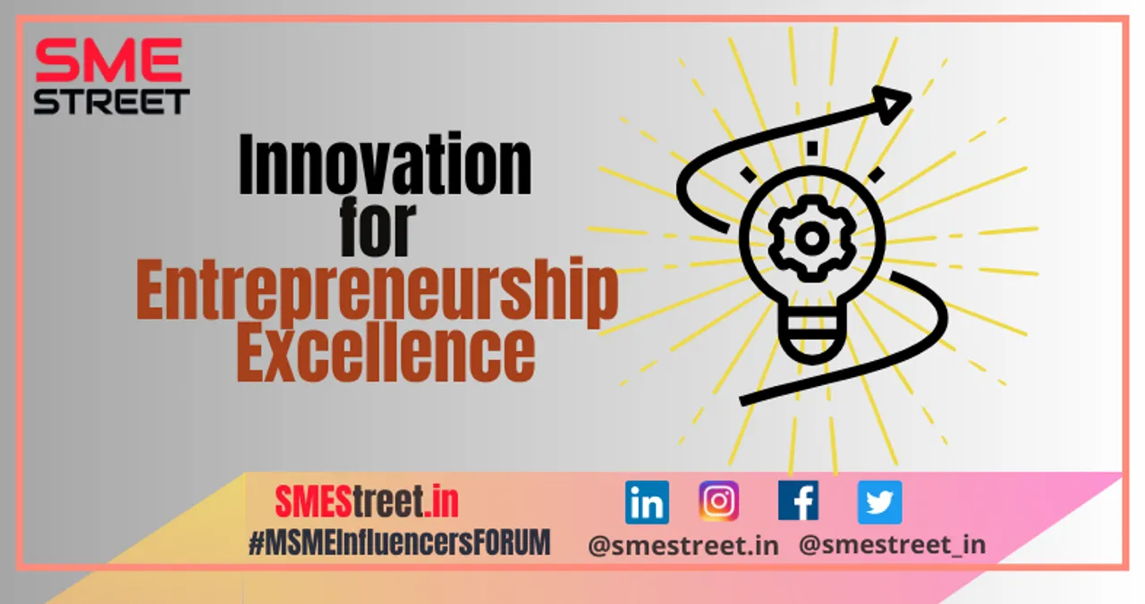 Driving Innovation for Entrepreneurship Excellence in the MSME Space