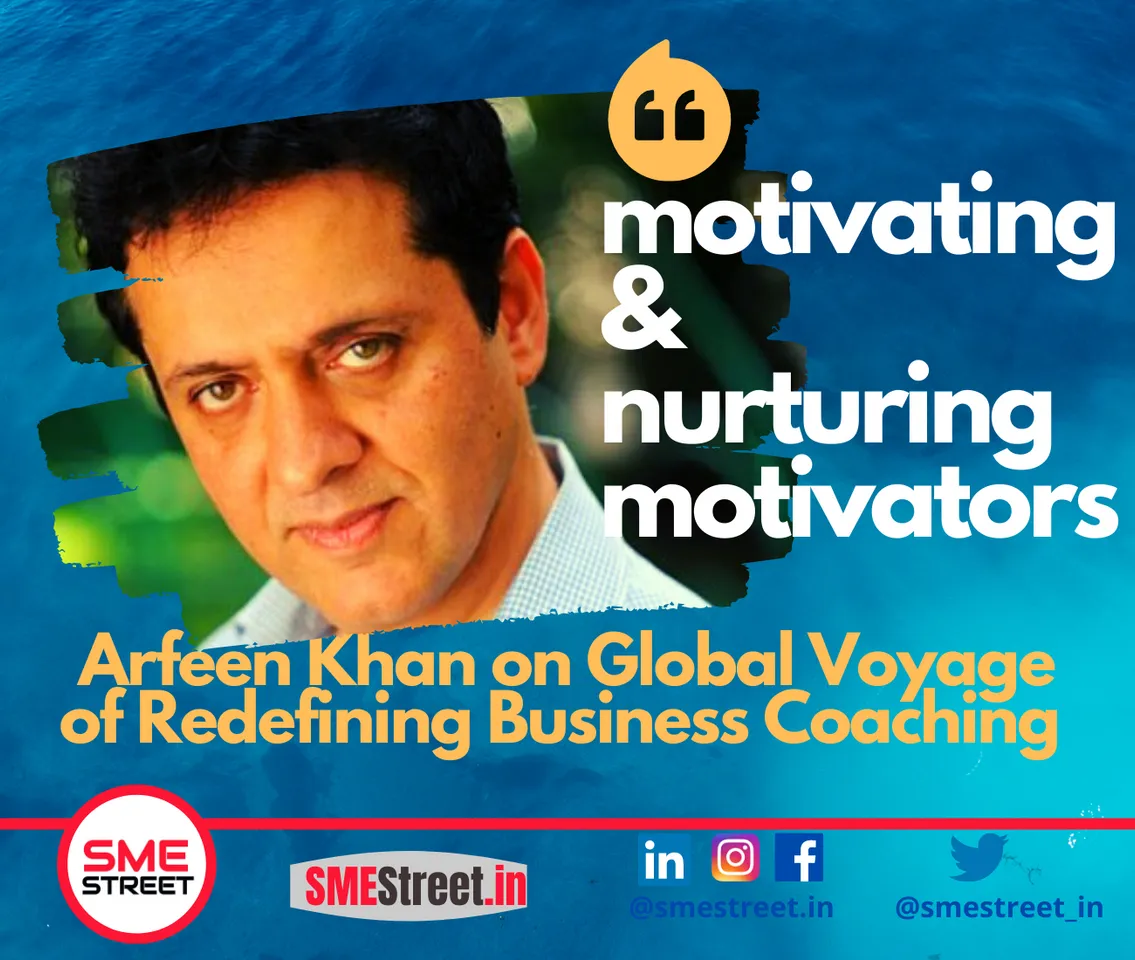 Arfeen Khan, Business Coaching, SMEStreet,