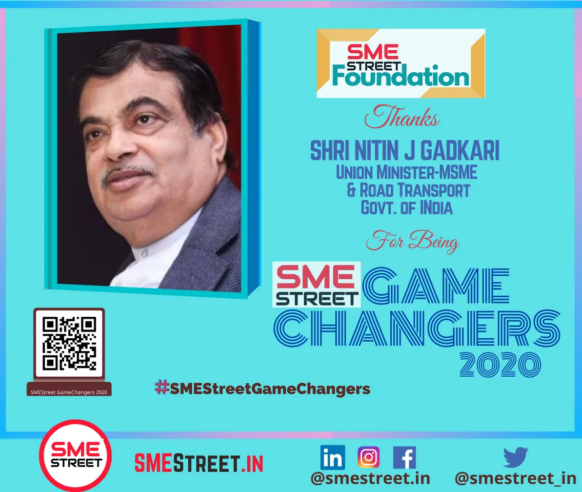 Nitin J Gadkari Union Minister-MSME & Road Transport Govt. of INdia, SMEStreet GameChangers, SMEStreet, Faiz Askari