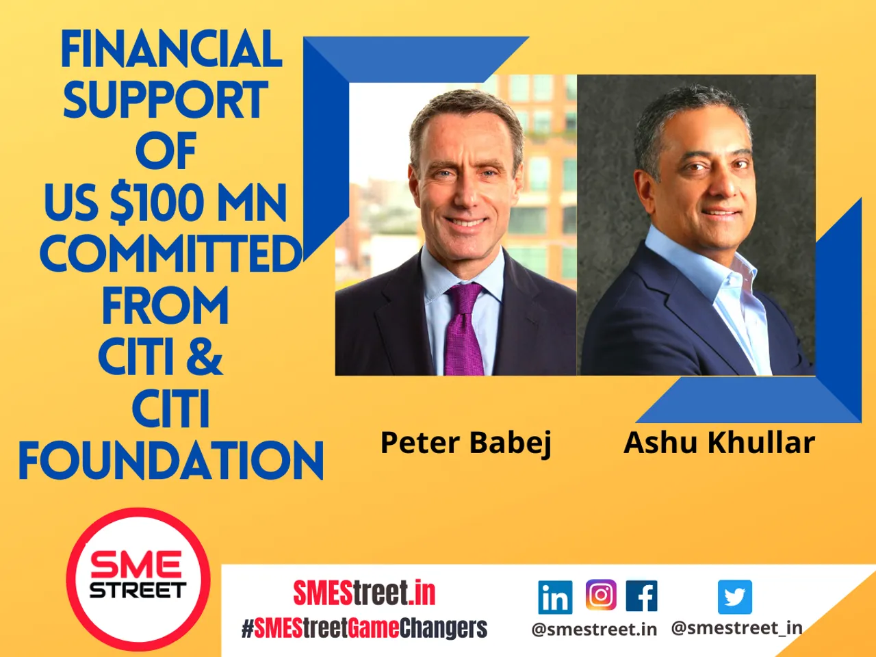 Ashu Khullar, PETER BIBEJ, CITI, CITI FOUNDATION, CITI INDIA, SMESTREET