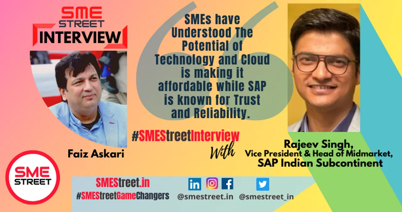 Rajeev Singh, Vice President & Head of Midmarket, SAP Indian Subcontinent