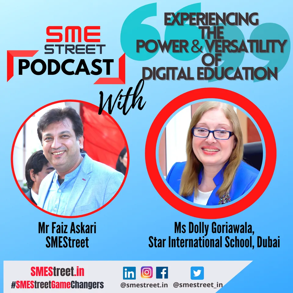 Ms Dolly Goriawala, Star International School, Dubai, Faiz Askari, SMEStreet, SMEStreet Podcast