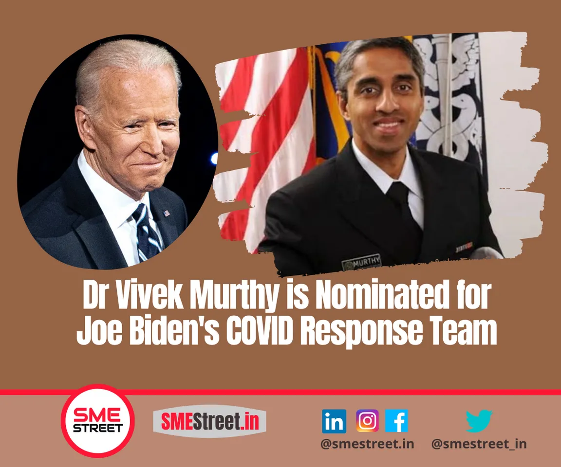 Dr Vivek Murthy is Nominated for Joe Biden's COVID Response Team