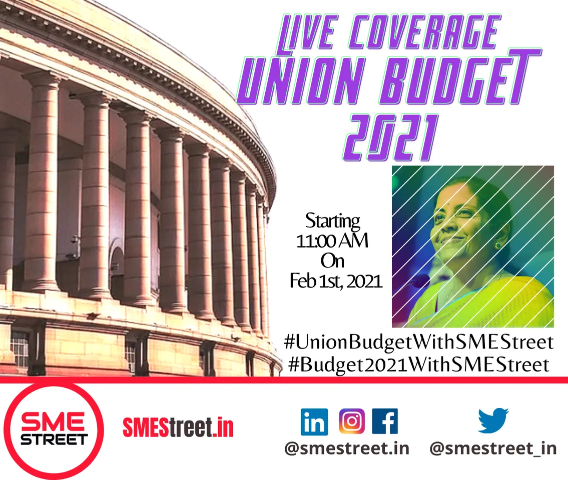 SMEStreet Live Coverage of Union Budget Presentation