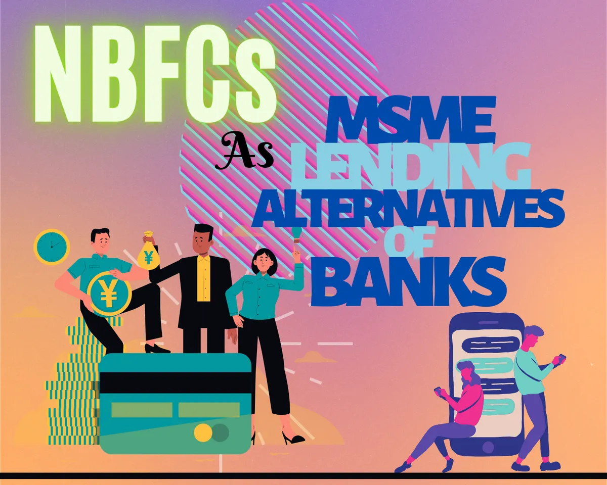 The Quest of MSME Funding, Beyond Banks