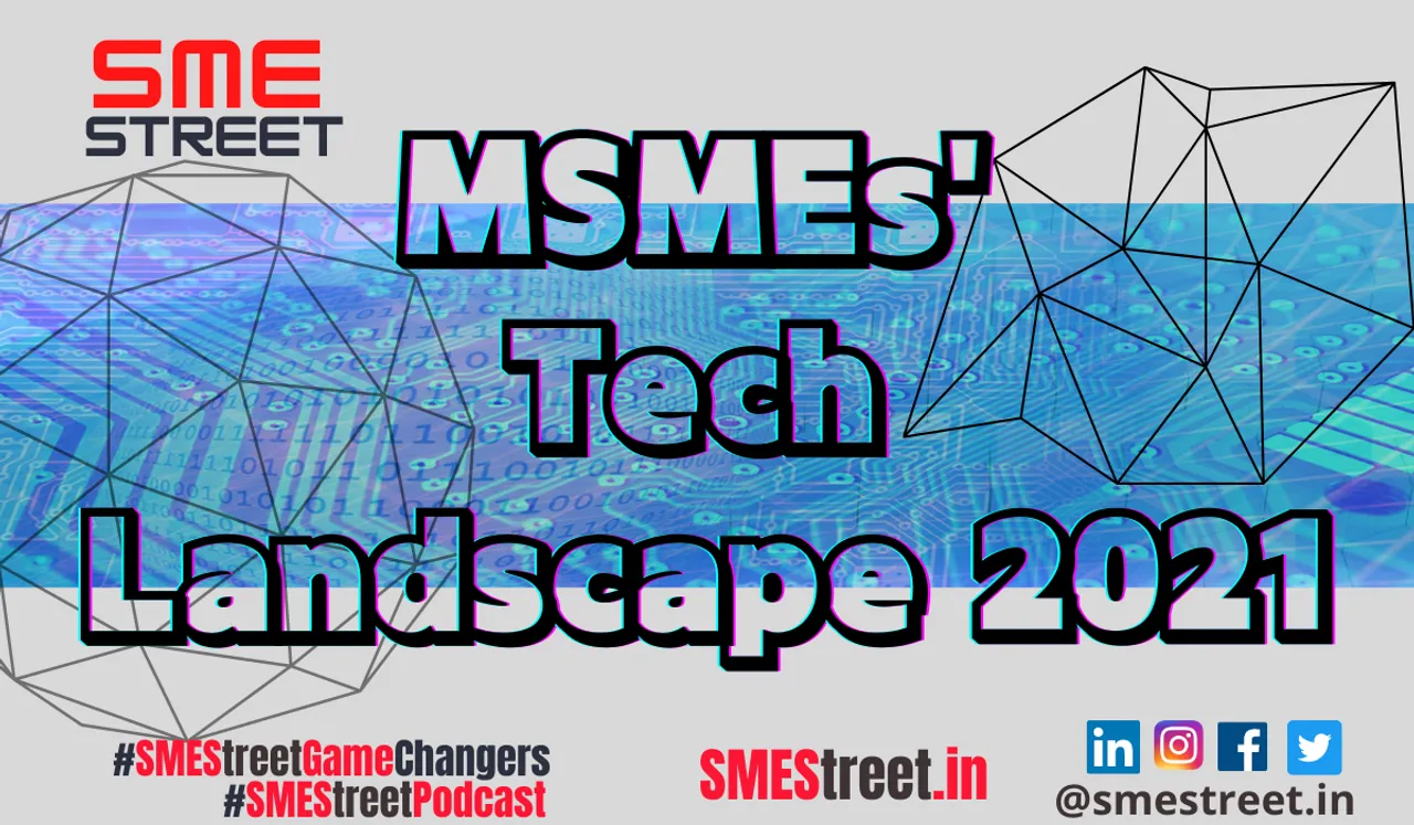 Tech landscape, MSME Tech Landscape, SMEStreet Report