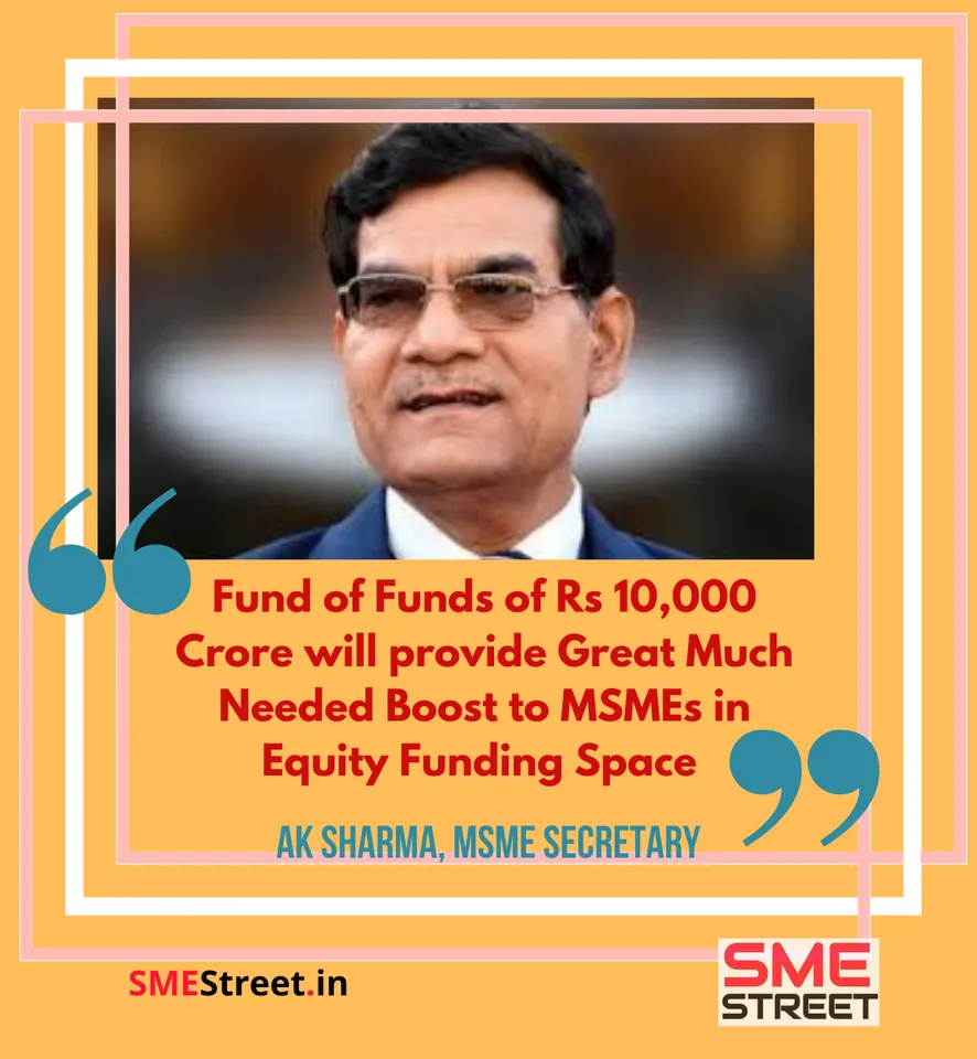 AK Sharma, MSME Secretary, SMEStreet