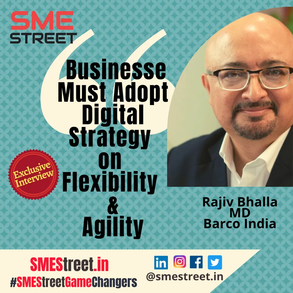 Rajiv Bhalla, Barco India, Faiz Askari, SMEStreet