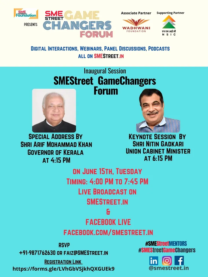 Nitin Gadkari, MSME, Arif Mohammad Khan, SMEStreet GameChangers Forum's Inaugural Session on June 15th, Tuesday