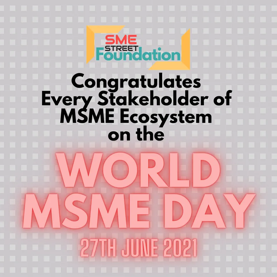 World MSME Day 27th June 2021