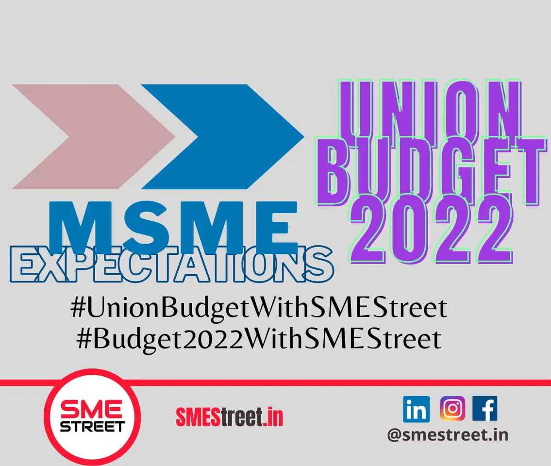 MSMEs and Technology Perspective Ahead of Union Budget 2022