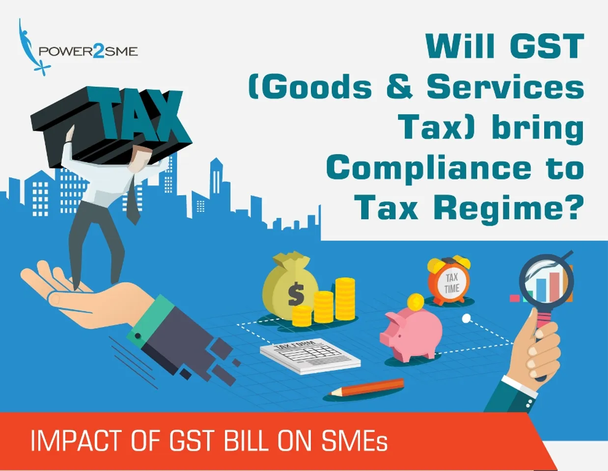 GST to Empower SMEs: Infographic