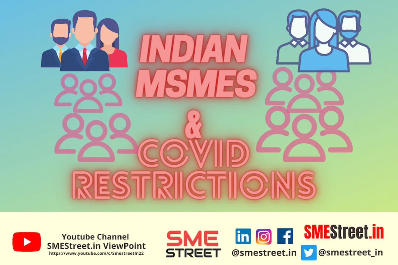 Indian MSMEs & COVID Restrictions, SMEStreet