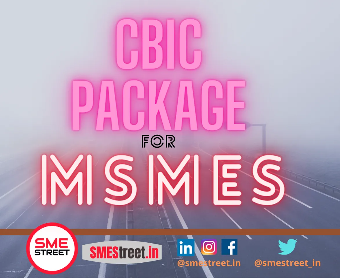 CBIC, MSMEs