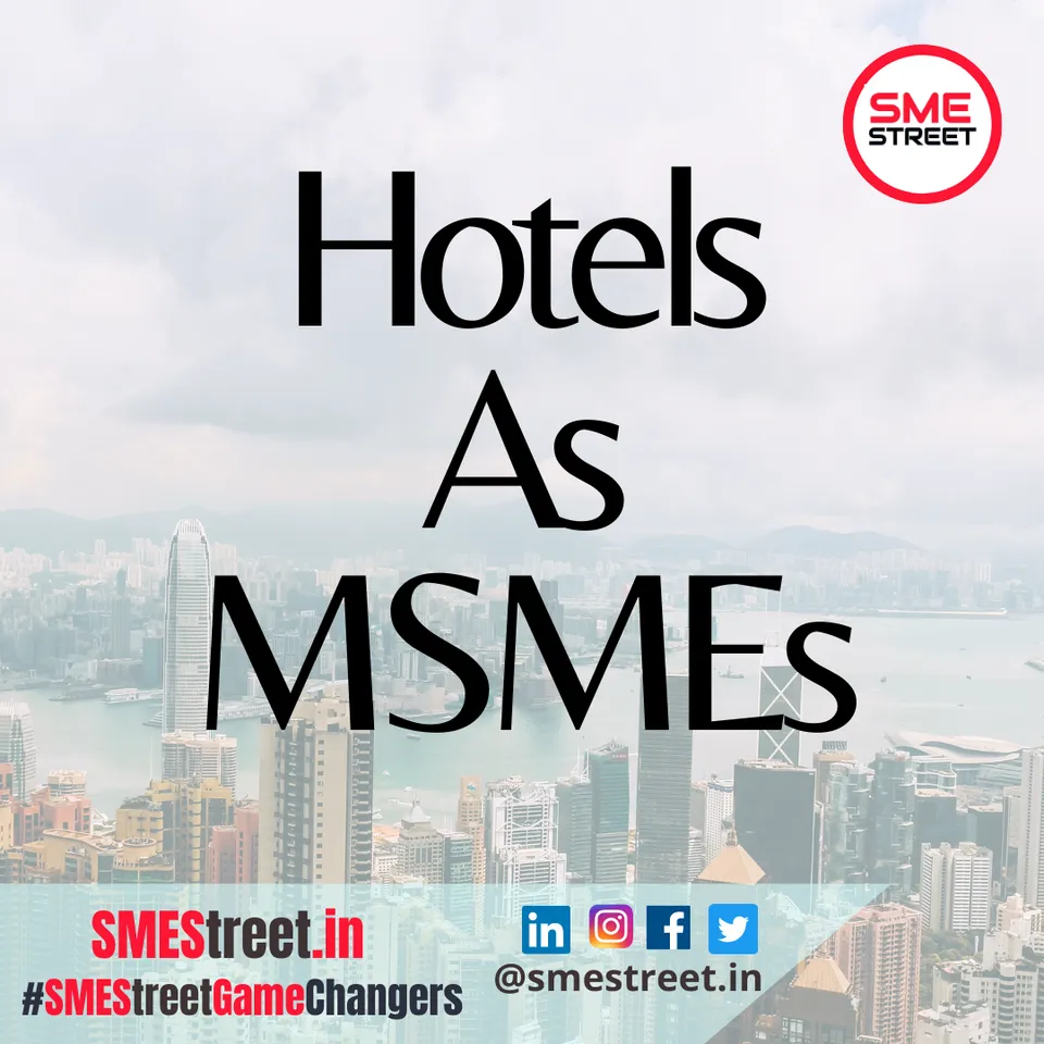 Hotels, MSMEs