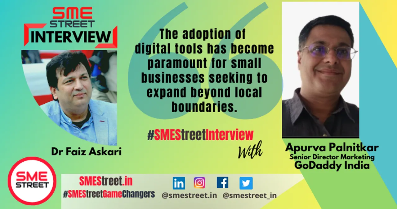 Apurva Palnitkar Interview, Faiz Askari, SMEStreet Interview, GoDaddy India, SME Digital