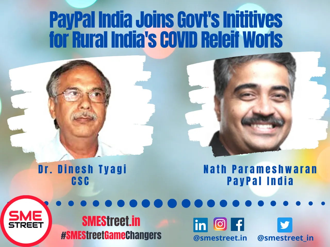 CSC, PayPal, Dr Dinesh Tyagi, Nath Parameshwaran, SMEStreet