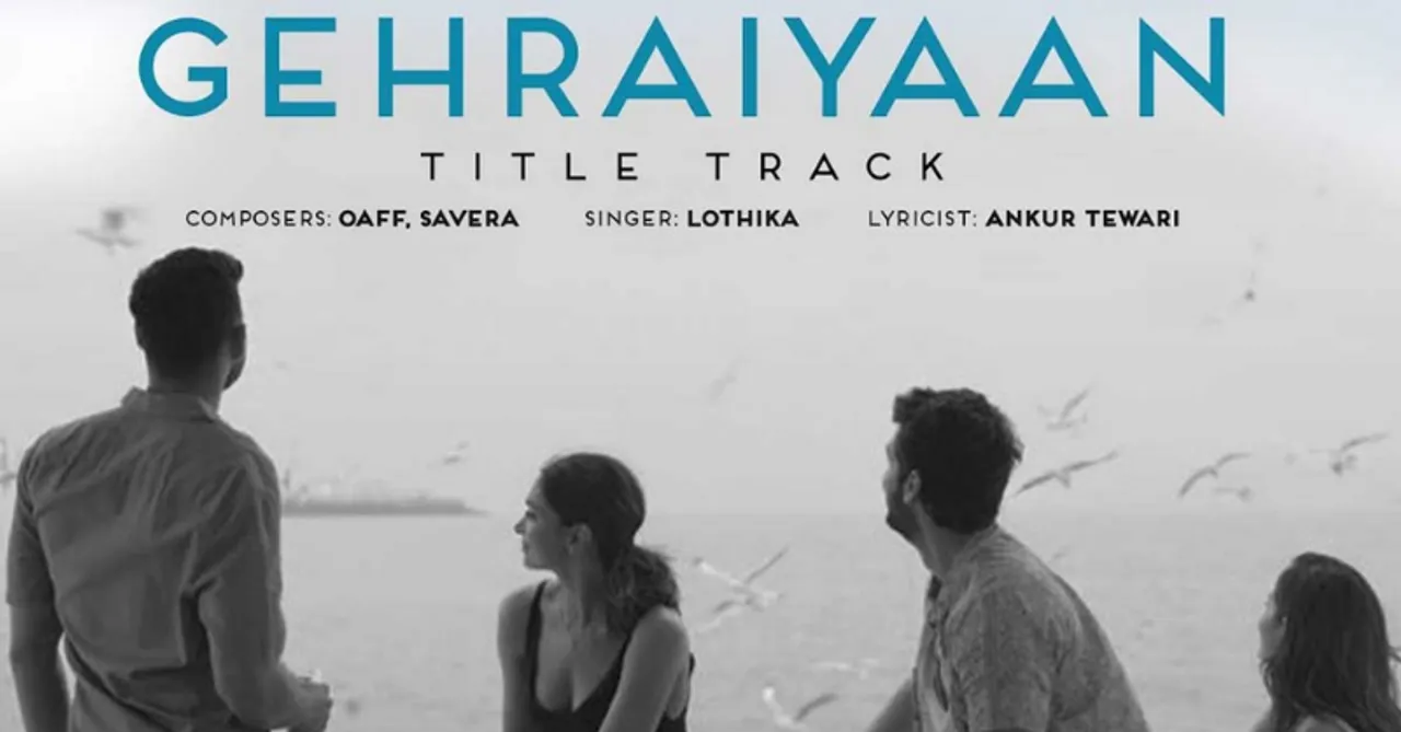 Gehraiyaan title track