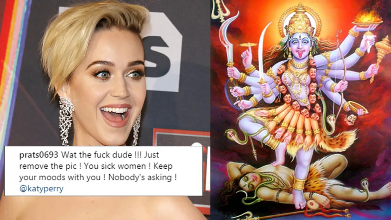 Indians offended once again when Katy Perry posted a picture of Kaali Maa