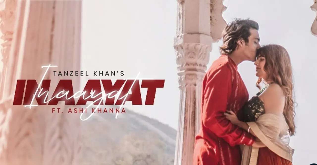 Tanzeel Khan and Ashi Khanna will touch your heartstrings with Inaayat