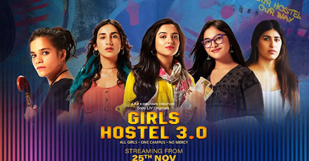 The Janta believes that Girls Hostel 3.0 is a must-watch for college students!