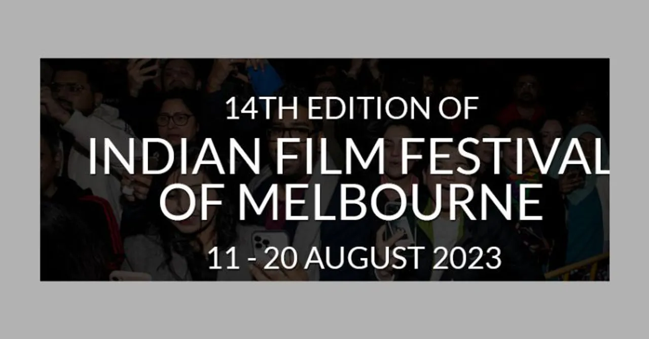 Everything you need to know about the Indian Film Festival Of Melbourne 2023!