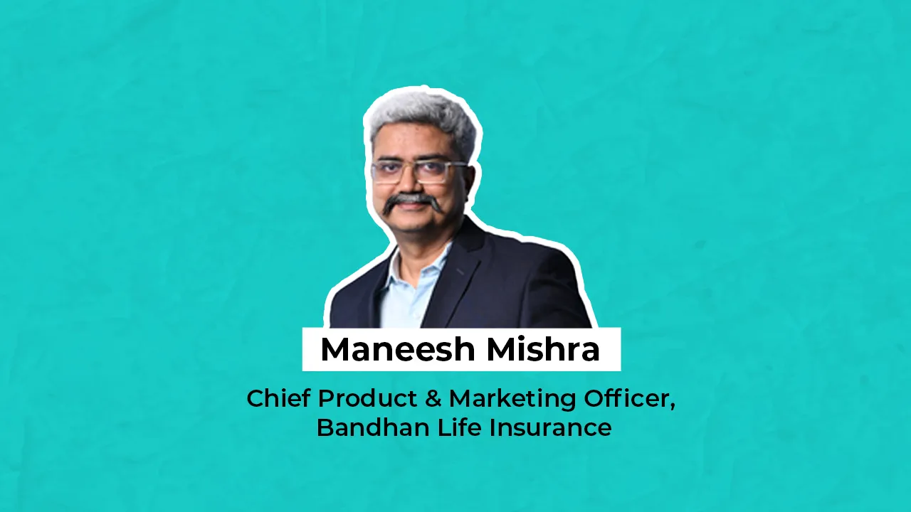 Bandhan Life Insurance Achieves Growth Milestones and Expands Leadership Appoints Maneesh Mishra as Chief Product and Marketing Officer