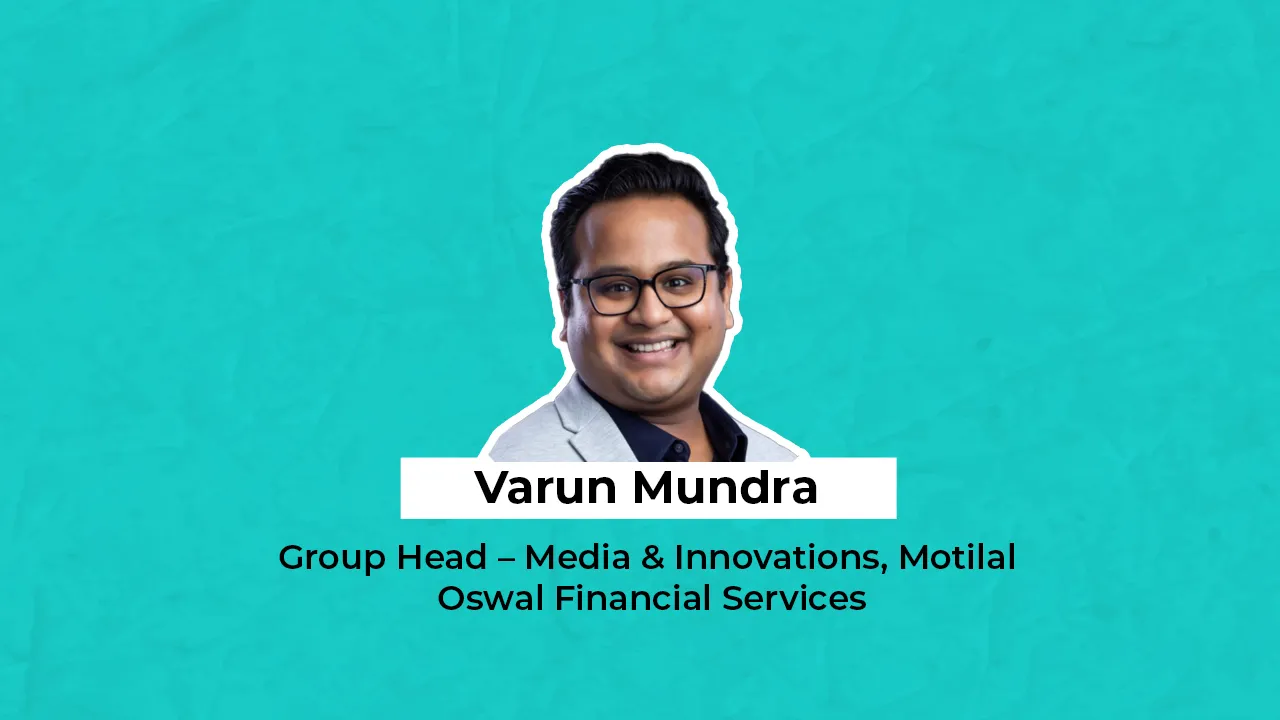 Varun Mundra Motilal Oswal Financial Services