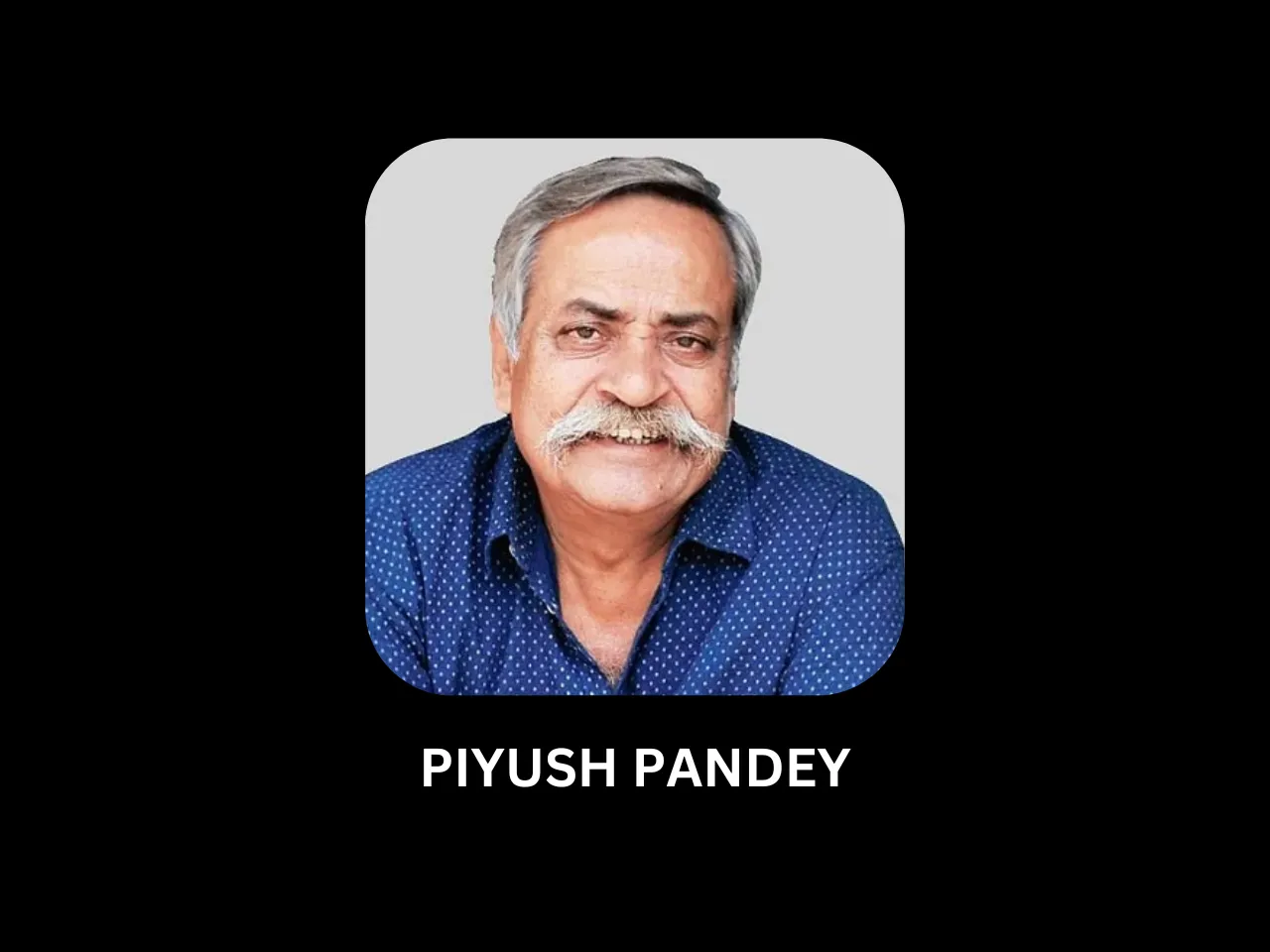 Ogilvy India announces leadership transition; Piyush Pandey to take on the role of Chief Advisor