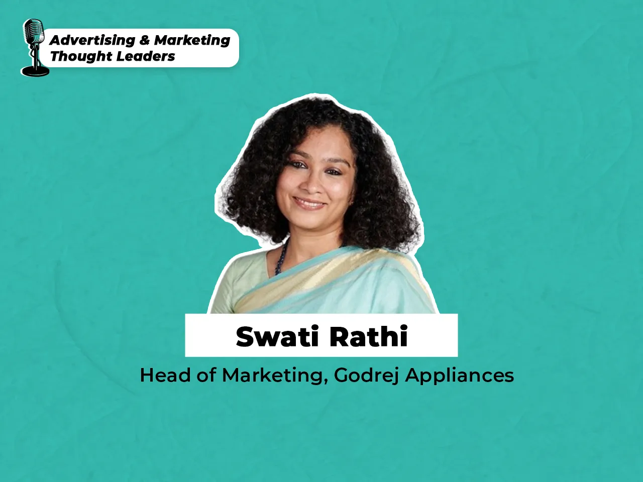 Hyper-personalised content backed by predictive analytics, promises to redefine A&M approaches: Swati Rathi
