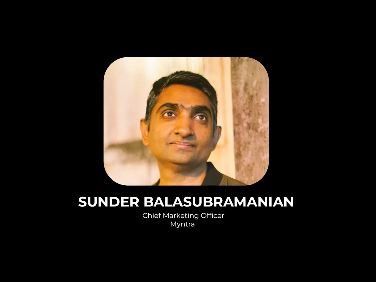 Blending tech & trends: Myntra’s marketing plan for year-end sale ft. Sunder Balasubramanian