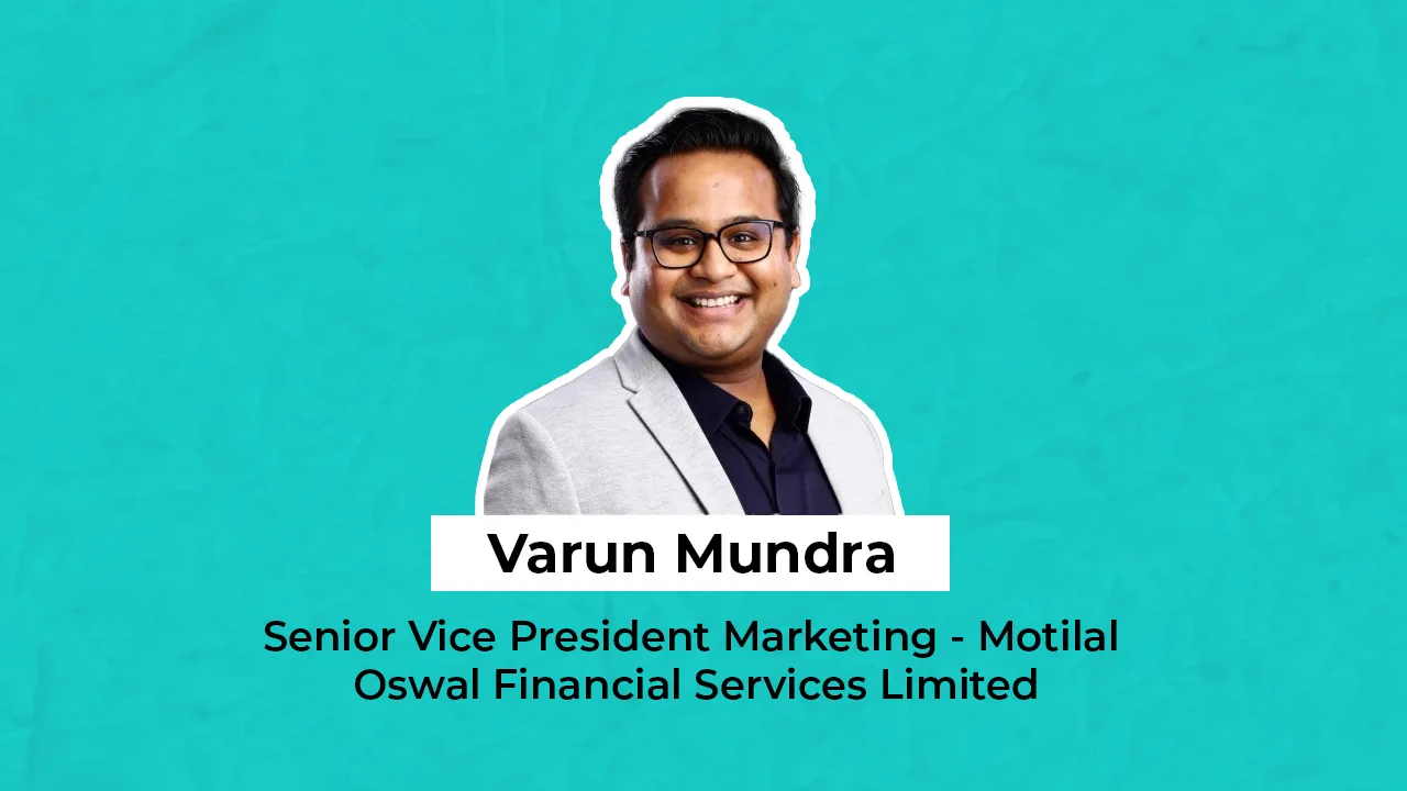 Varun Mundra elevated to Senior VP of Marketing at Motilal Oswal Financial Services
