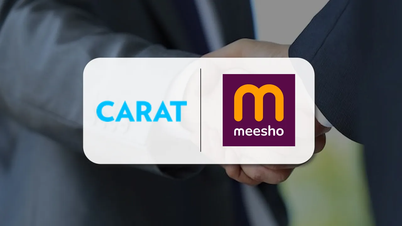 Carat India bags the integrated media mandate for Meesho