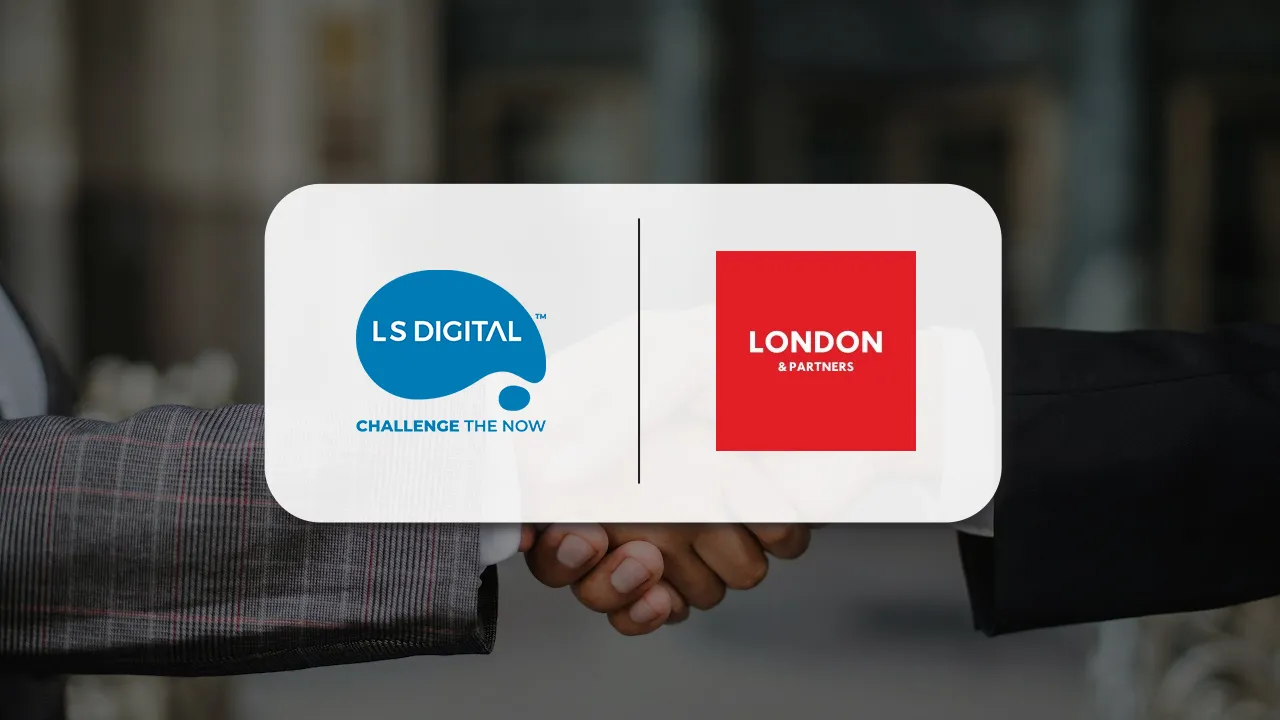 LS Digital joins hands with London & Partners to expand into the UK Market