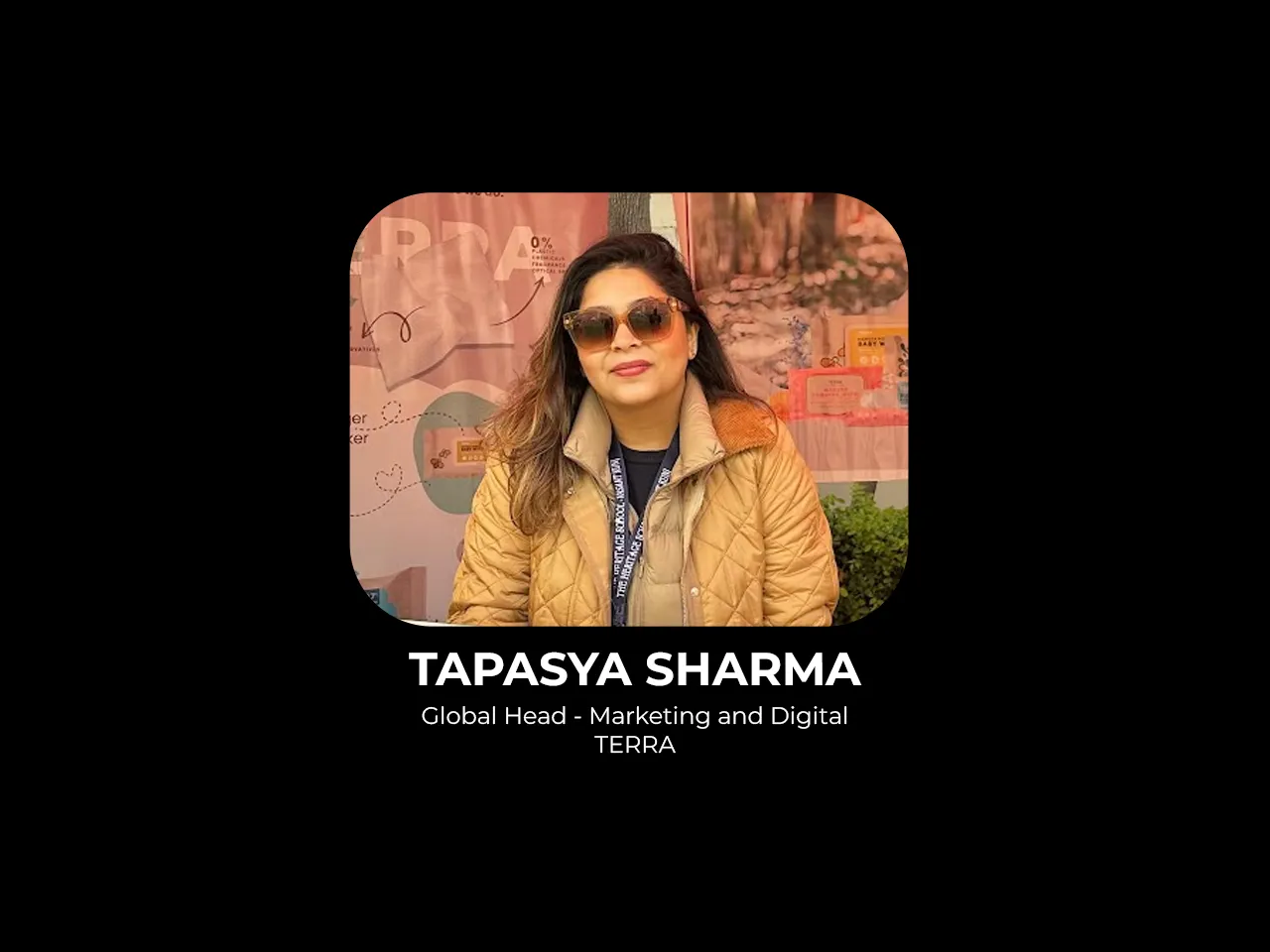 TERRA appoints Tapasya Sharma as Global Head – Marketing and Digital