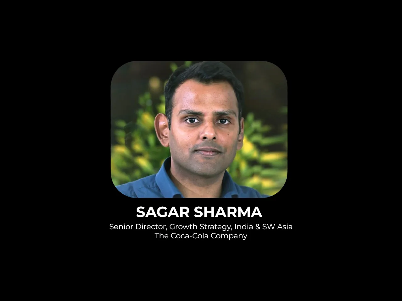 Coca-Cola’s Sagar Sharma elevated to Senior Director - Growth Strategy, India & SW