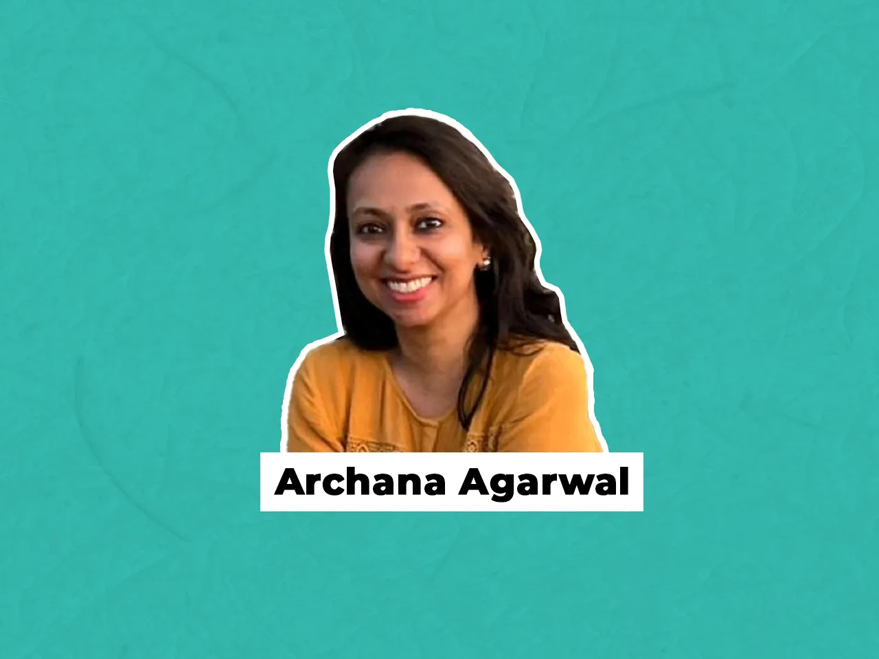 Archana Agarwal