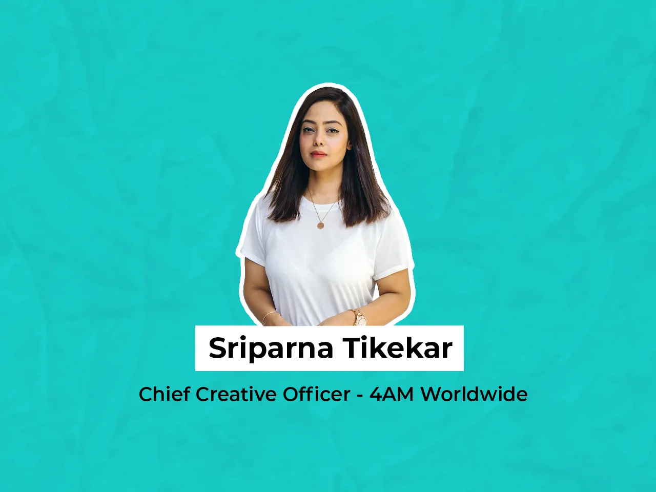 ScoopWhoop's Sriparna Tikekar joins 4AM Worldwide as CCO