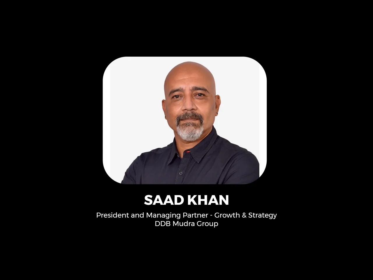 Saad Khan, DDB Mudra Group