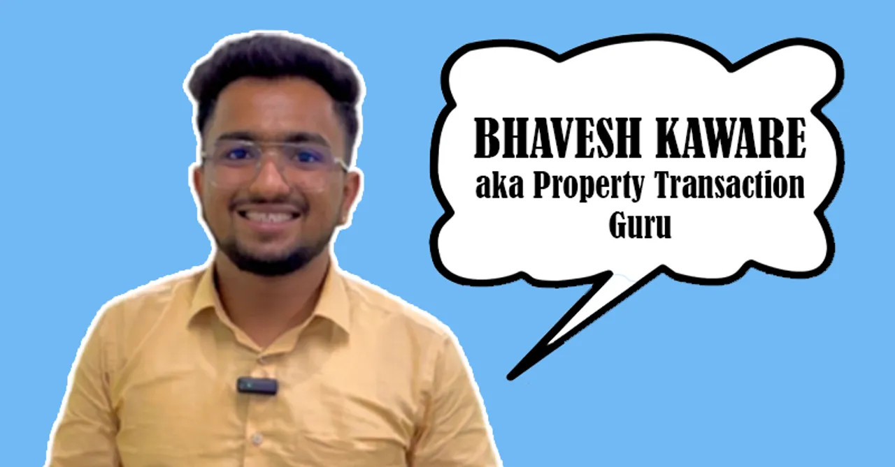 Going behind the scenes with the property guru, Bhavesh Kaware