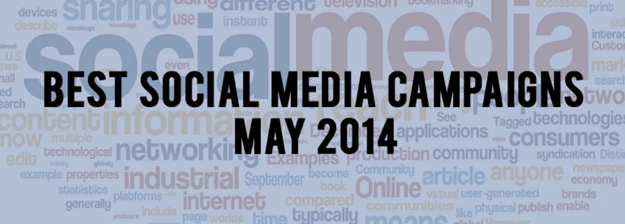 5 Best Social Media Campaigns Of May 2014