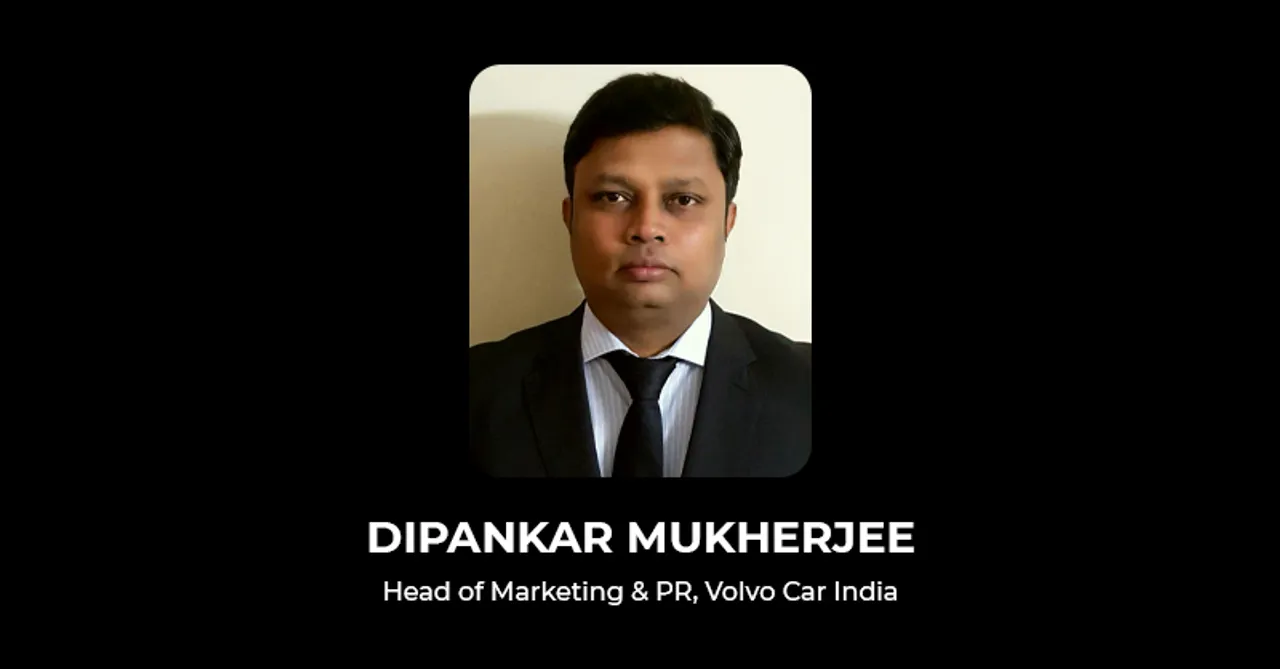 Dipankar Mukherjee joins Volvo Car India as Head of Marketing and PR